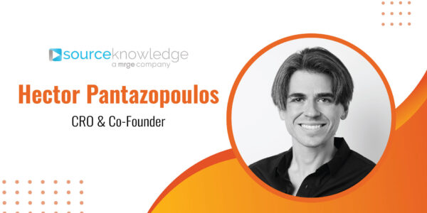 MarTech Edge - MarTech Edge Interview with Hector Pantazopoulos, CRO & Co-Founder, SourceKnowledge