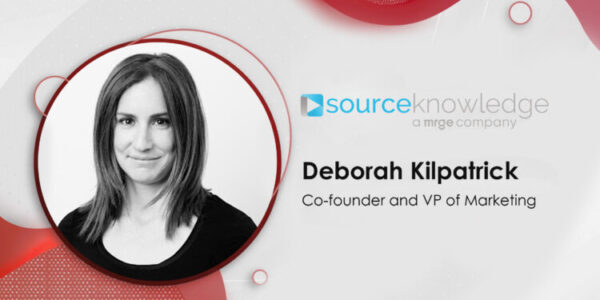 MarTech Interview with Deborah Kilpatrick, Co-founder and VP of Marketing at SourceKnowledge